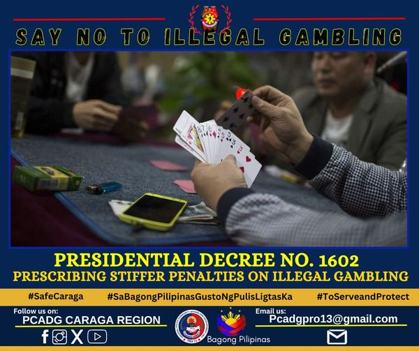 PRESIDENTIAL DECREE NO. 1602 - PRESCRIBING STIFFER PENALTIES ON ILLEGAL GAMBLING
#DitoSaAtingBagongPilipinasAngGustoNgPulisLigtasKa 
#ToServeAndProtect👮‍♀️👮‍♂️
#PCADGCARAGA 
#BagongPilipinas 
#SAFECARAGA