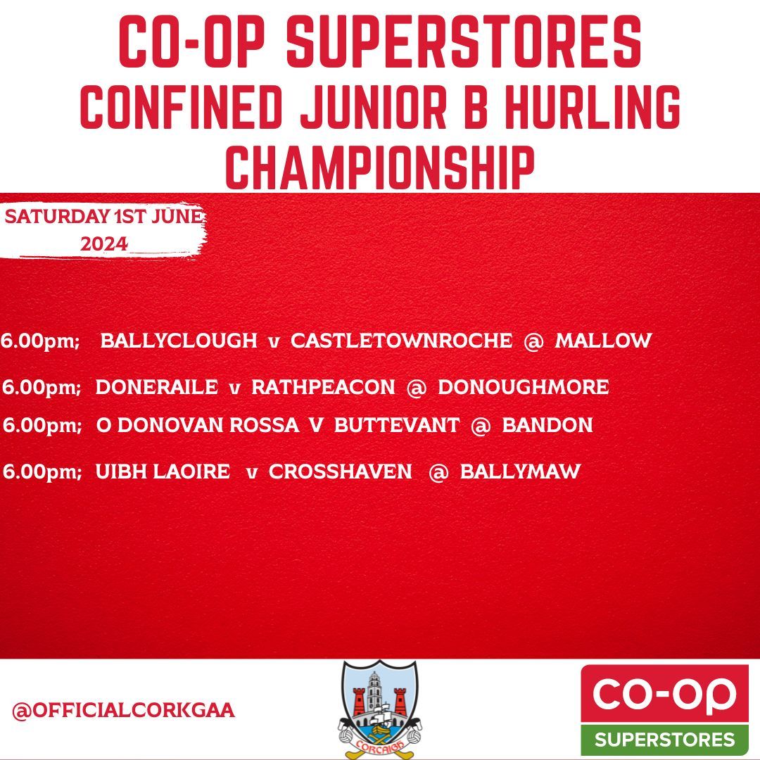 Co Op Superstores Confined Junior B Hurling championship continues on Saturday June 1st. Support your team, share the dream. Advance ticket sales only from gaacork.ie/tickets U16's FREE