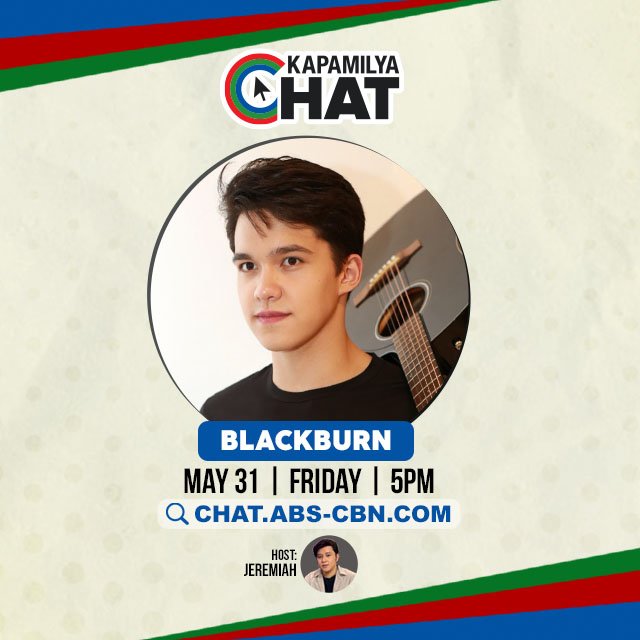 Catch Blackburn (@_robblackburn) tomorrow on Kapamilya Chat, May 31 at 5 PM! ✨️ Log on to chat.abs-cbn.com #Blackburn #BiyernesNgGabi #StarPopPH