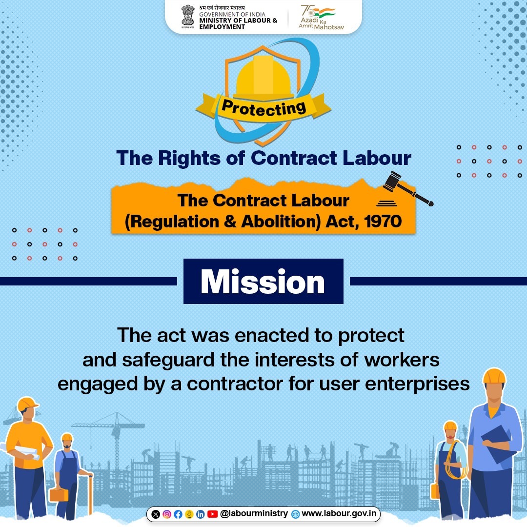 The Contract Labour (Regulation & Abolition) Act, 1970 empowers and protects the interest of the contract labourers. Click on this link to know more: clc.gov.in/clc/acts-rules… #LabourMinistryIndia #ContractWorkers