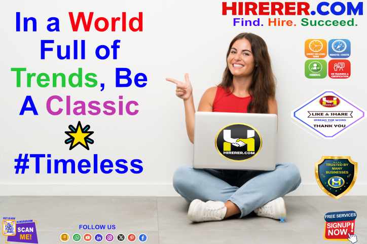 In a world full of trends, be a classic. 🌟 #Timeless

Visit hiring.hirerer.com to know more

#GetCreative #HumorMe #ThinkDifferent #OutOfTheBox #SocialMediaFun #rentahr #OutOfJob #Hirerer #iHRAssist #smartlyhr #smartlyhiring