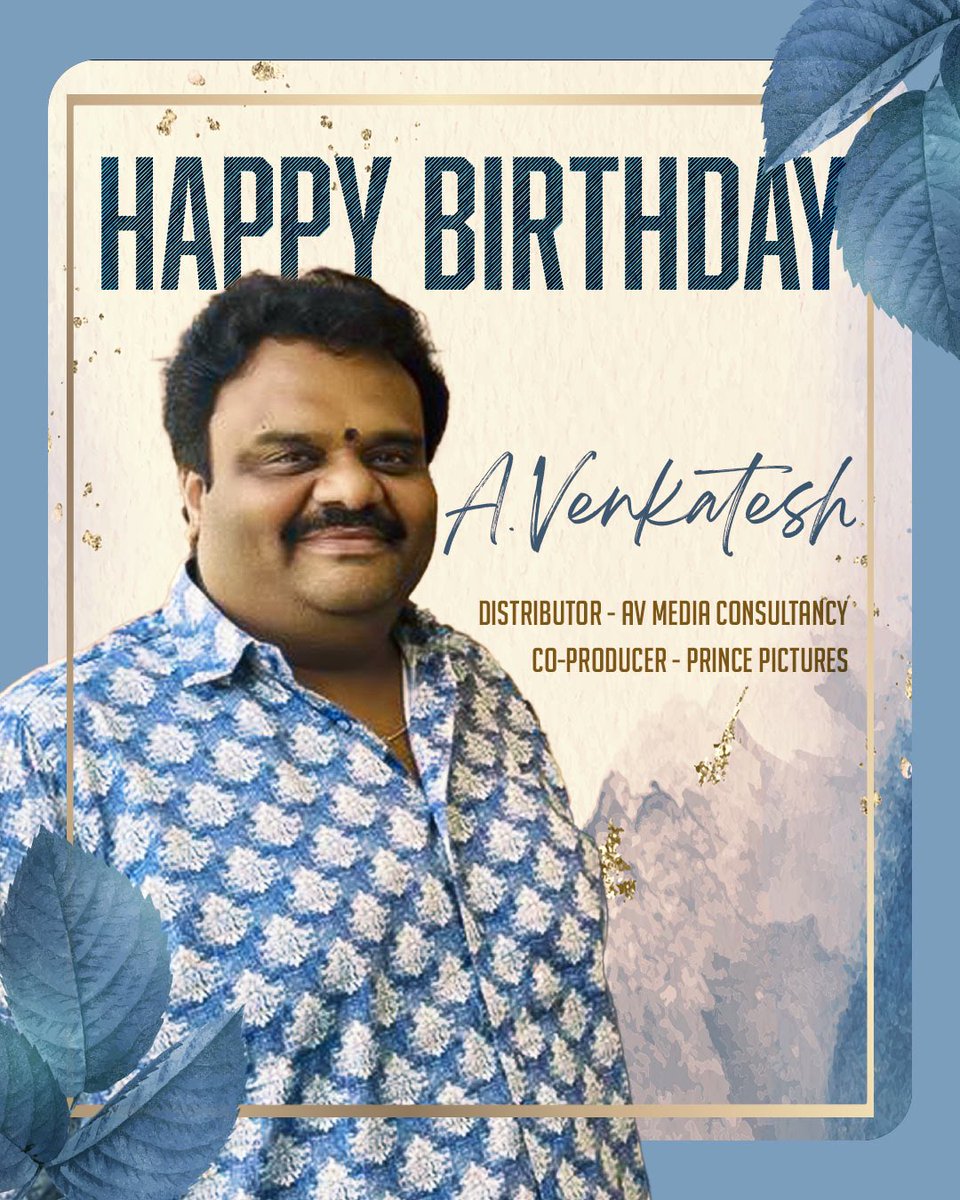Birthday wishes to @venkatavmedia 💐