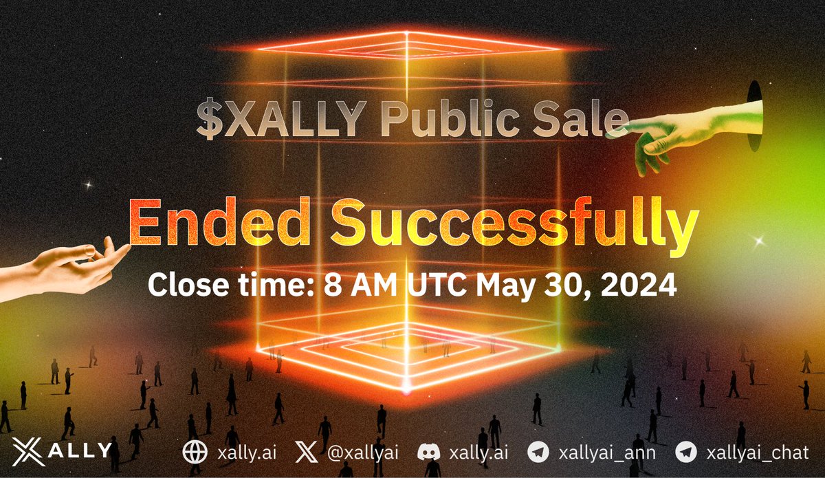 🚀 $XALLY Public Sale Concluded Successfully! 🚀  

As of 8 AM UTC May 30, the $XALLY Public Sale has officially ended. 

A huge thank you to everyone who participated and contributed! Gratitude to the 415 backers who collectively contributed $753,803!  

📸 All transactions have
