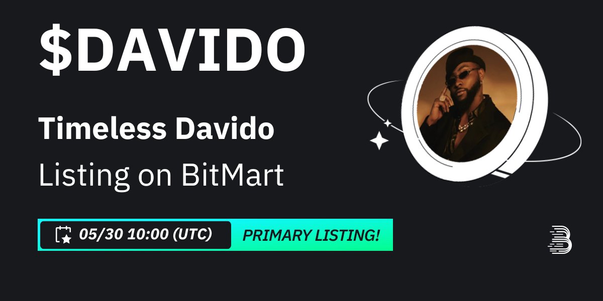 🎉#BitMart Thông Báo Niêm Yết Timeless Davido ($DAVIDO) @davido 💰Cặp giao dịch: $DAVIDO/USDT 💎 Nạp: Đã mở 💎Giao dịch: 17:00, 30/052024 (giờ VN) Chi tiết: support.bitmart.com/hc/en-us/artic… 👉Đăng ký tài khoản BitMart để nhận phần thưởng chào mừng 3,000 USDT: