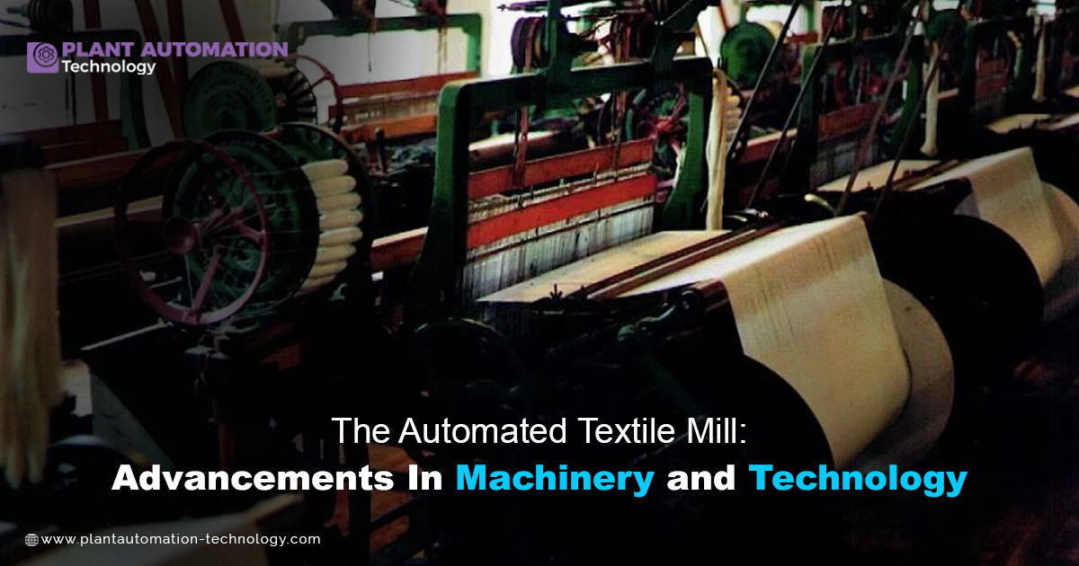 plantautomatech's tweet image. 🧵𝐑𝐞𝐯𝐨𝐥𝐮𝐭𝐢𝐨𝐧𝐢𝐳𝐢𝐧𝐠 𝐭𝐡𝐞 𝐓𝐞𝐱𝐭𝐢𝐥𝐞 𝐈𝐧𝐝𝐮𝐬𝐭𝐫𝐲 𝐰𝐢𝐭𝐡 𝐀𝐝𝐯𝐚𝐧𝐜𝐞𝐝 𝐌𝐚𝐜𝐡𝐢𝐧𝐞𝐫𝐲 𝐚𝐧𝐝 𝐓𝐞𝐜𝐡𝐧𝐨𝐥𝐨𝐠𝐲🧵
𝐑𝐞𝐚𝐝 𝐌𝐨𝐫𝐞𝐇𝐞𝐫𝐞:plantautomation-technology.com/articles/texti…
#TextileIndustry #textiletech #AUTOMATION #TextileMachinery #IndustrialAutomation