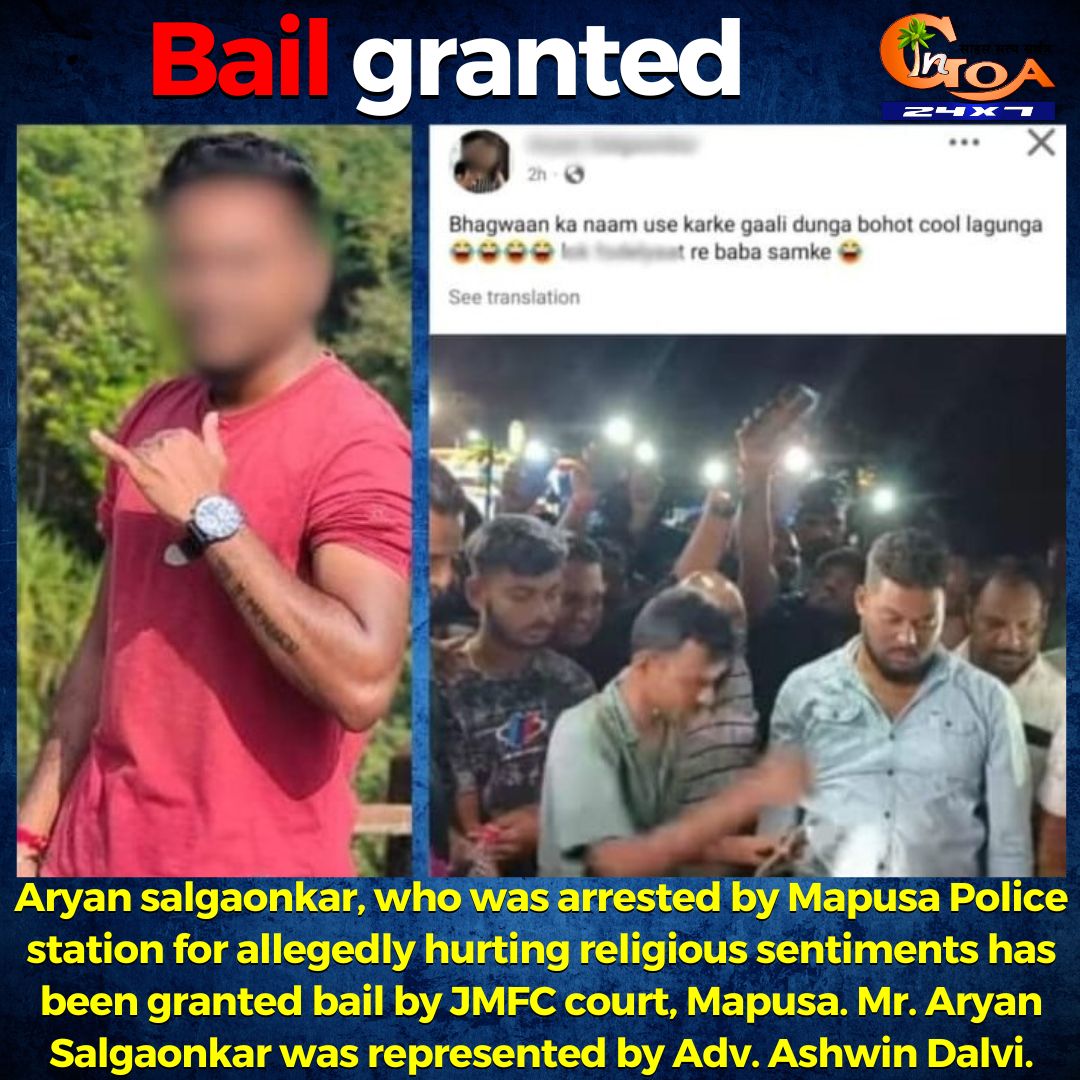 Aryan salgaonkar, who was arrested by Mapusa Police station for allegedly hurting religious sentiments has been granted bail by JMFC court, Mapusa. Mr. Aryan Salgaonkar was represented by Adv. Ashwin Dalvi. #Goa #GoaNews #arrest #HurtingSentiments