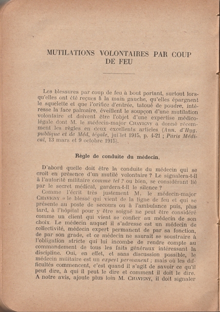 #1GM #WW1 retrouvé en rangeant ma bibliothèque, ce petit livre d'André Tournade médecin militaire à l'ambulance 1/67 à Verdun. Deux chapitres intéressants, la conduite à tenir devant les maladies provoquées et les mutilations volontaires.