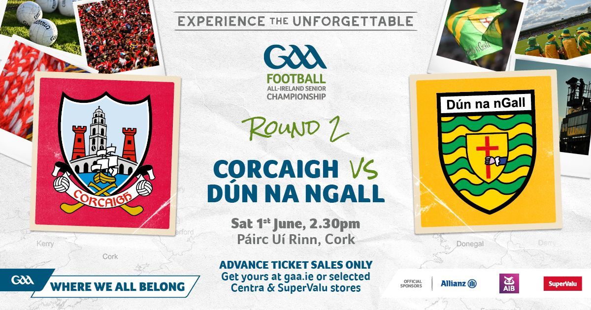 Cork Senior Footballers host Donegal in round 2 of the All-Ireland qualifiers on Saturday June 1st at Pairc Ui Rinn 2.30pm. The Rebel support can be our 16th man on the pitch. Advanced Ticket Sales only from gaa.ie/tickets or from Centra & SuperValu stores.