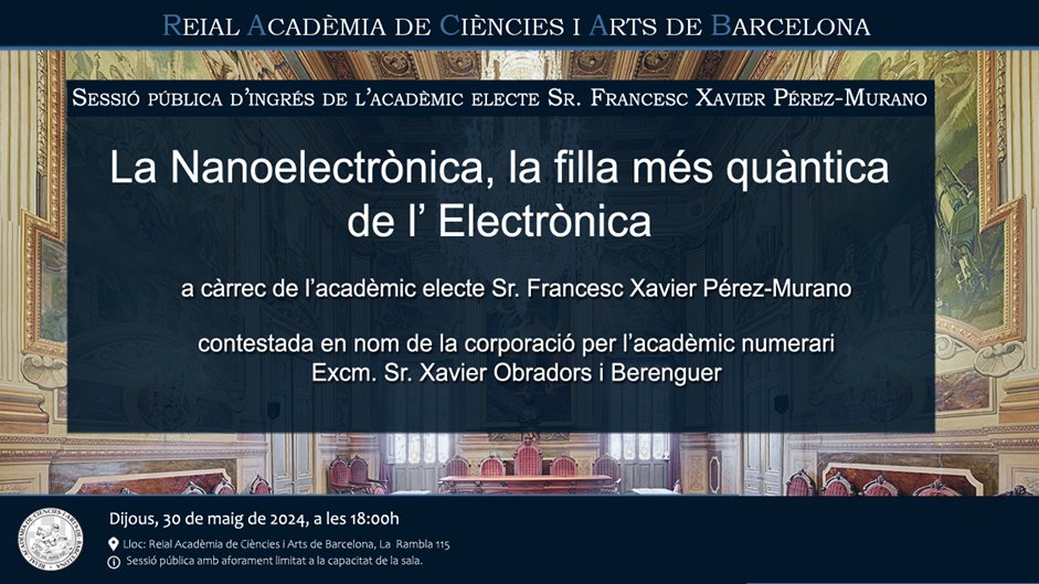 Avui és la sessió pública d'ingrès de l'acadèmic electe (i investigador de l'IMB-CNM) Francesc Pérez-Murano a la @RACABarcelona Es podrà veure a l'Acadèmia a les 18h i aquí teniu tota la informació 👉 racab.cat/ingres-perez-m…