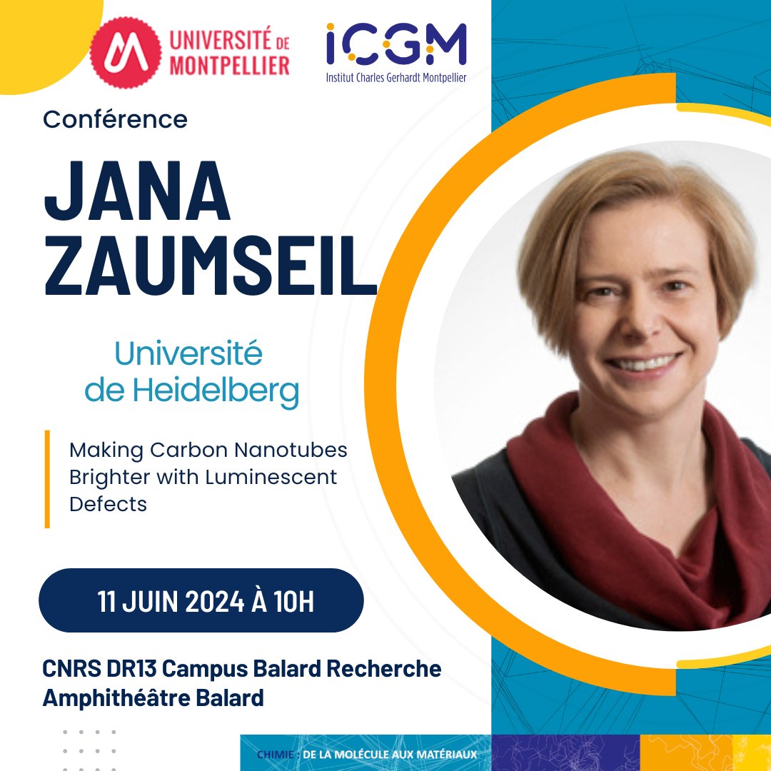 [#Conférence] 
'Making Carbon Nanotubes Brighter with Luminescent Defects' 
Jana Zaumseil, Professeure à l’Université de Heidelberg et spécialiste des #nanomatériaux pour l’#optoélectronique. 
📍 Amphithéâtre Campus Balard Montpellier 
📅 mardi 11 juin 2024
🕑10h