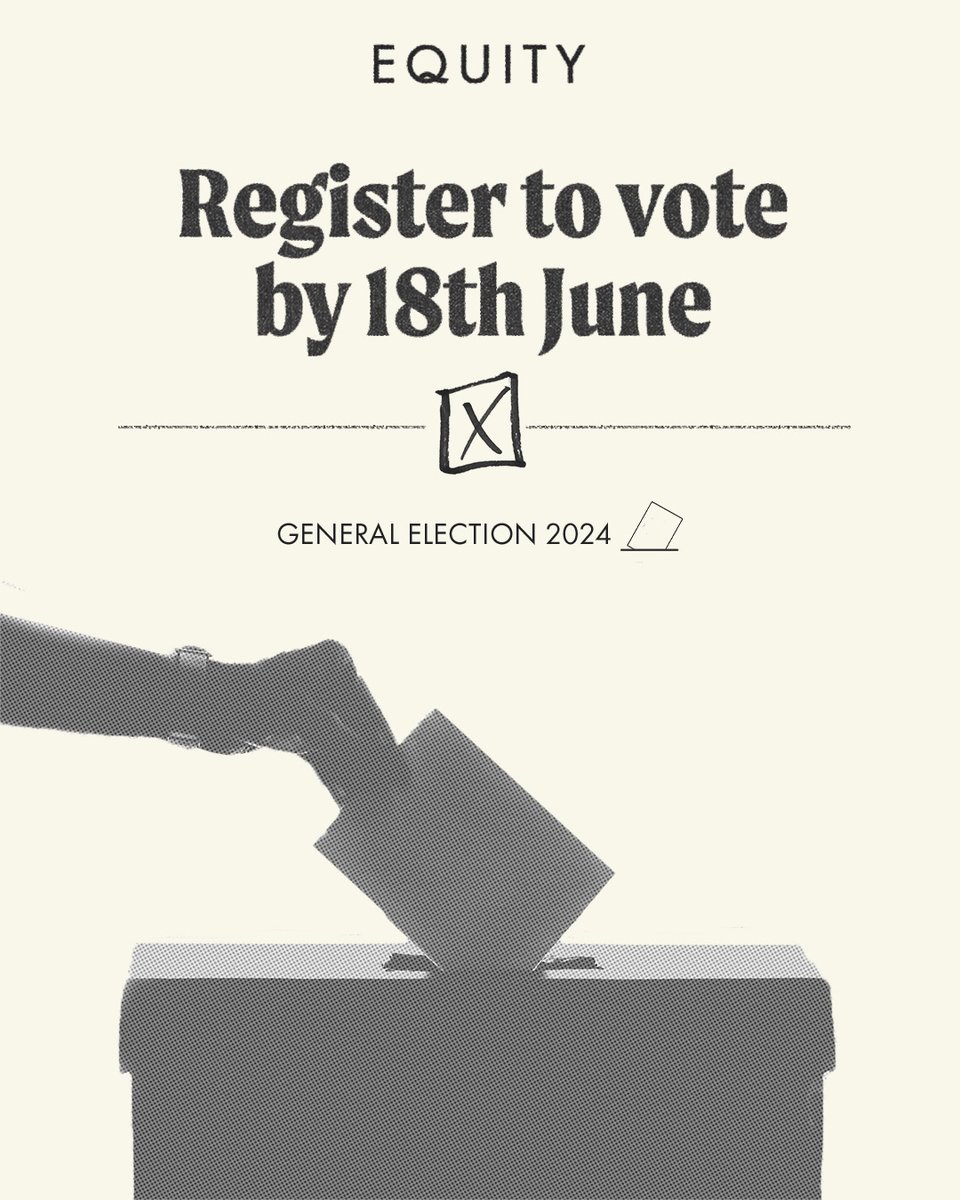 📢 We will put arts funding front and centre of the national agenda at the General Election. We will demand the end to austerity, freedom for trade unions and rights for workers.

🗳️ We can only do this if @EquityUK  members are registered to vote. 

✅ Register to vote now!