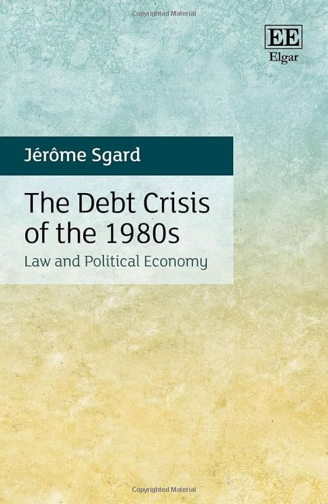 FinDevLab's tweet photo. 📚 #BookPresentation 🕙 11:30 CET: “The Debt Crisis of the 1980s” by Jérôme Sgard. Join @upanizza, @AGelpern & Sean Hagan for a discussion on the law & political economy of the 1980s #DebtCrisis. 👇
https://t.co/mZ9lWRDjTL https://t.co/59VZPd5r1D