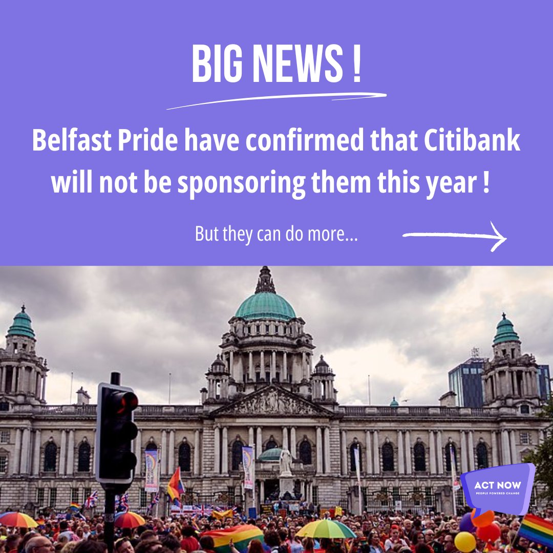 actnowni's tweet photo. Big news! Belfast Pride have confirmed that Citibank will not be sponsoring them this year - but we want them to go one step further ⬇️🧵 https://t.co/lUxfubHzIq