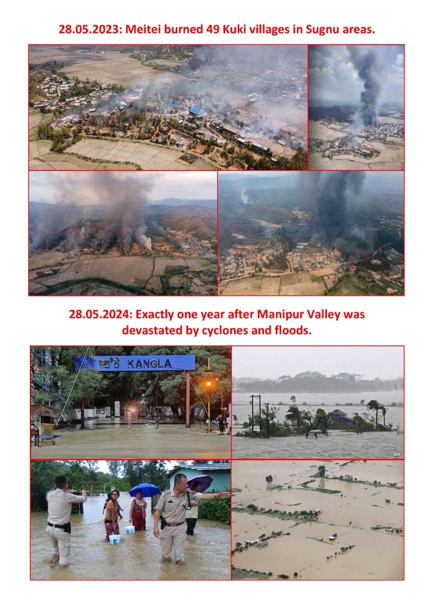 #Manipur 28.05.2023 मेईतेई ने सुगनू क्षेत्र के 49 कुकी गाँवों को जला दिया। 28.05.2024 मणिपुर घाटी चक्रवात और बाढ़ से तबाह होने के ठीक एक साल बाद। @NBirenSingh @the_hindu @IndianExpress @MeiteiAMA @narendramodi @HMOIndia @republic @UN_HRC @pbkhuptong @RahulGandhi