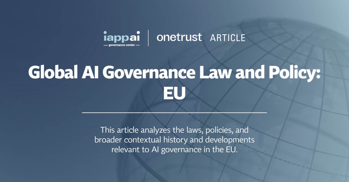 IAPP (@the_iapp) on Twitter photo Out now! The next part in our series with <a href="/OneTrust/">OneTrust</a> focuses on the EU. Check out "Global AI Governance Law and Policy: EU", created by <a href="/VincenzoTiani/">Vincenzo Tiani</a>, <a href="/JoeGTJones/">Joe Jones</a> and <a href="/IsabelleRoccia/">Isabelle Roccia</a>: bit.ly/3yFzV3o Out now! The next part in our series with <a href="/OneTrust/">OneTrust</a> focuses on the EU. Check out "Global AI Governance Law and Policy: EU", created by <a href="/VincenzoTiani/">Vincenzo Tiani</a>, <a href="/JoeGTJones/">Joe Jones</a> and <a href="/IsabelleRoccia/">Isabelle Roccia</a>: bit.ly/3yFzV3o