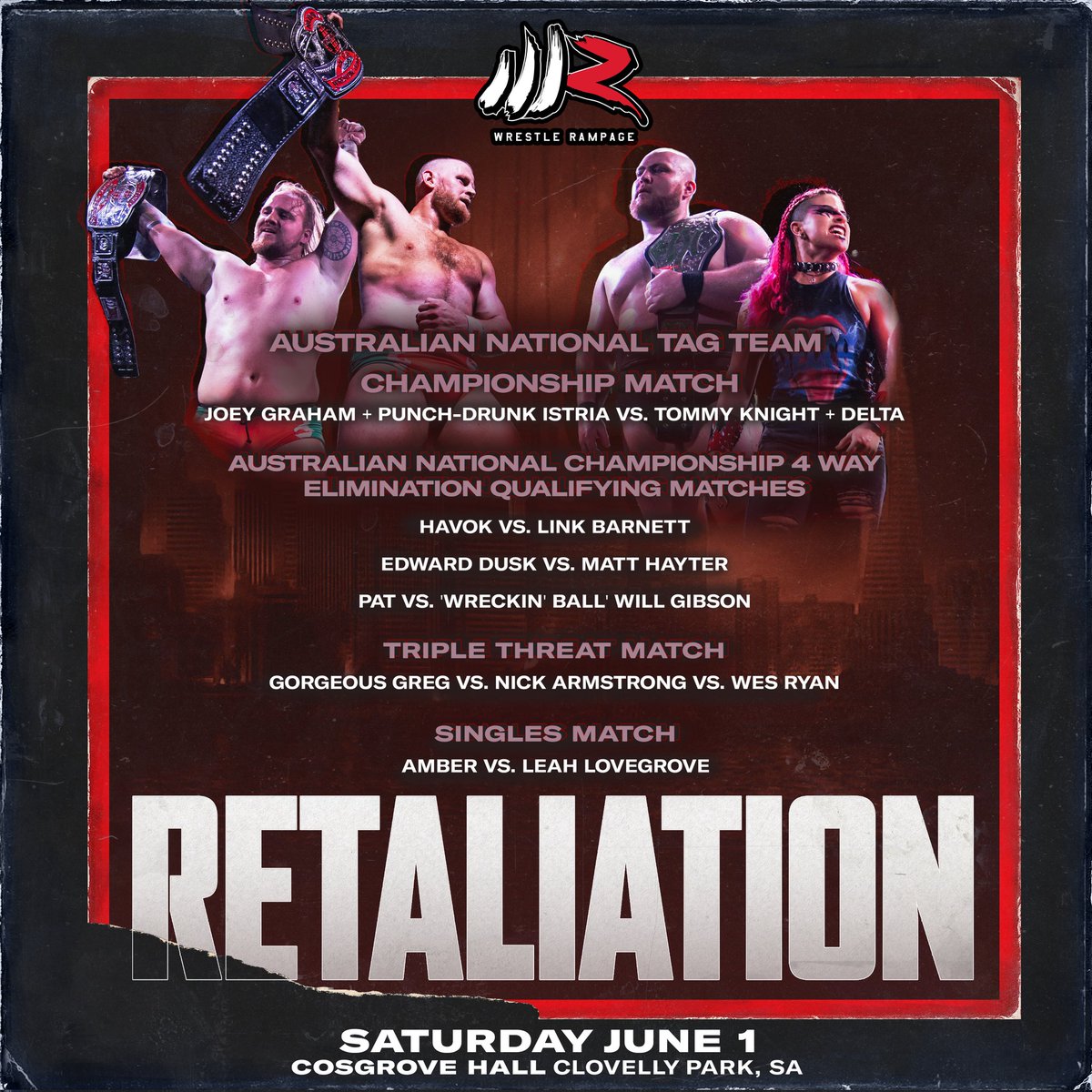 RETALIATION | FULL CARD RELEASED | THIS SATURDAY 🎟️ Buy Tickets -> events.humanitix.com/wrestle-rampag…