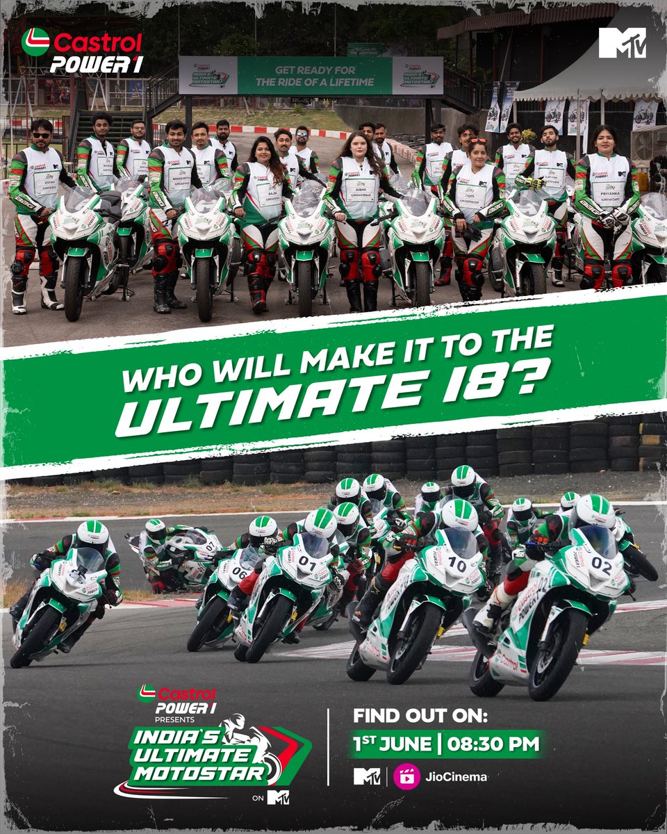 From over 50,000 entries, only 18 of the best MotoRacers in India will make it to the final races in Coimbatore! But who will these ULTIMATE 18 riders be? Tune in and find out only in Castrol POWER1 presents India’s Ultimate MotoStar on MTV on June 1st at 8.30 PM only on