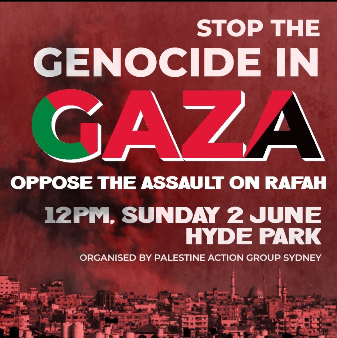 PROTEST **12PM** SUNDAY 2 JUNE Sydney Hyde Park Stop the genocide! Sanction Israel now! This will be a big protest. If you have never been to one, or haven't been in a while this is the week to join us on the streets. Your voice matters. Please. We cannot see any more starving