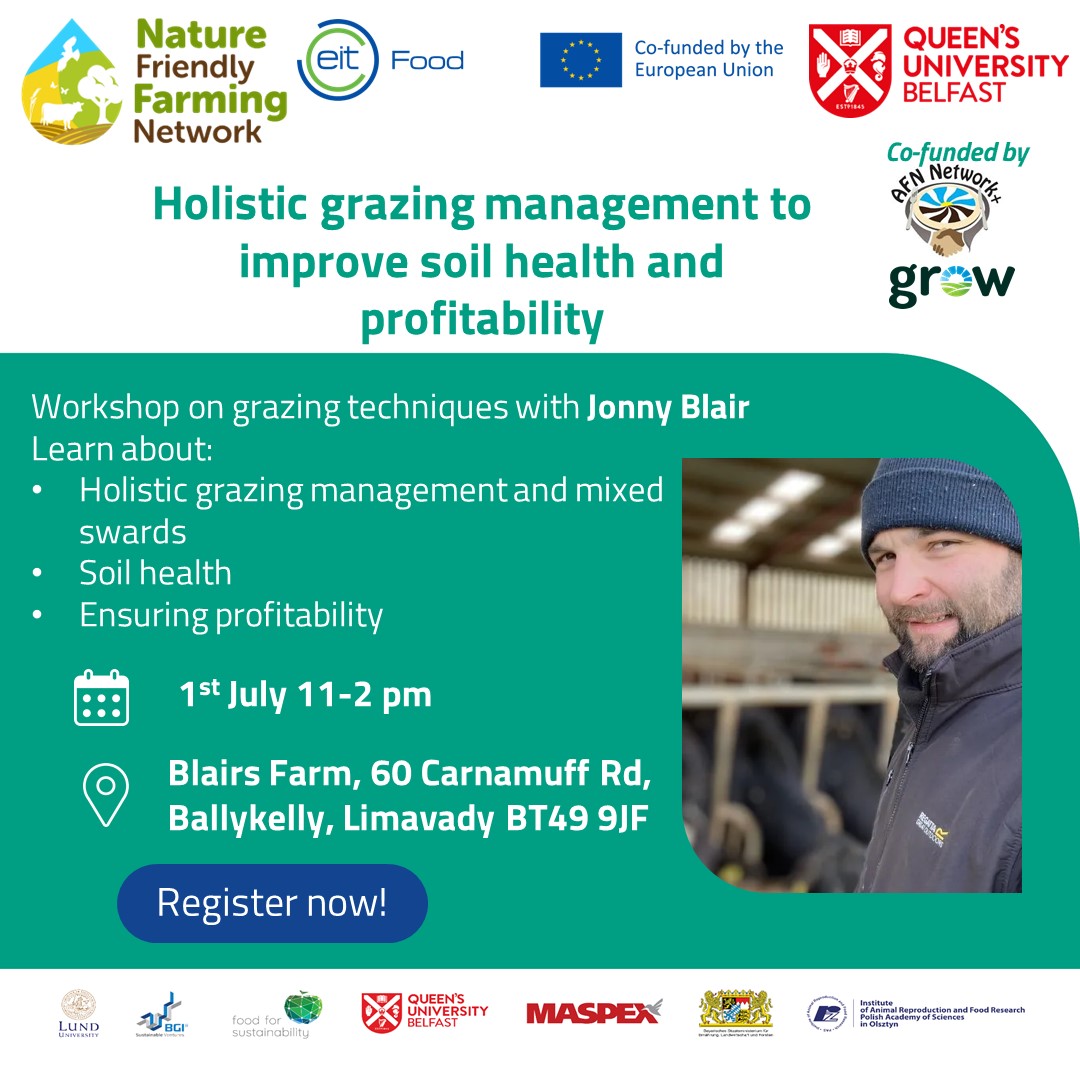 SMcLaughlinQUB's tweet image. Calling all farmers looking to boost their farm&apos;s resilience and profits! 
Join the @QUBIGFS and @NFFNUK for a special workshop with @JonnyBlair88 Learn about #grazing techniques to enhance #SoilHealth and reduce input costs 🐮💷🌿

Register now @ eventbrite.co.uk/e/915325963597…