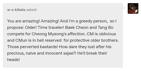 filialdisciple's tweet photo. #tangchung + #baekchung | time travel | tumblr ask
โOh? Heโs pretty handsomeโฆโ
Tang Bo almost spills the alcohol he was pouring into his cup. His eyes immediately snap towards Chung Myungโs face as he slowly lowers the bottle back on the table.
++ https://t.co/665s6nXQCO