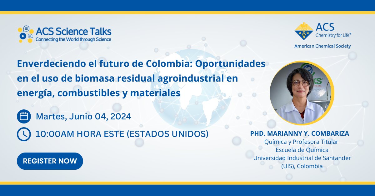 AmerChemSociety's tweet image. Únase a nuestras #ACSScienceTalks en español con Marianny Y. Combariza discutiendo &quot;Ecologizar el futuro de Colombia: Oportunidades en el uso de biomasa residual agroindustrial en energía, combustibles y materiales&quot; 💡

Regístrese ahora en brnw.ch/21wKgQ3