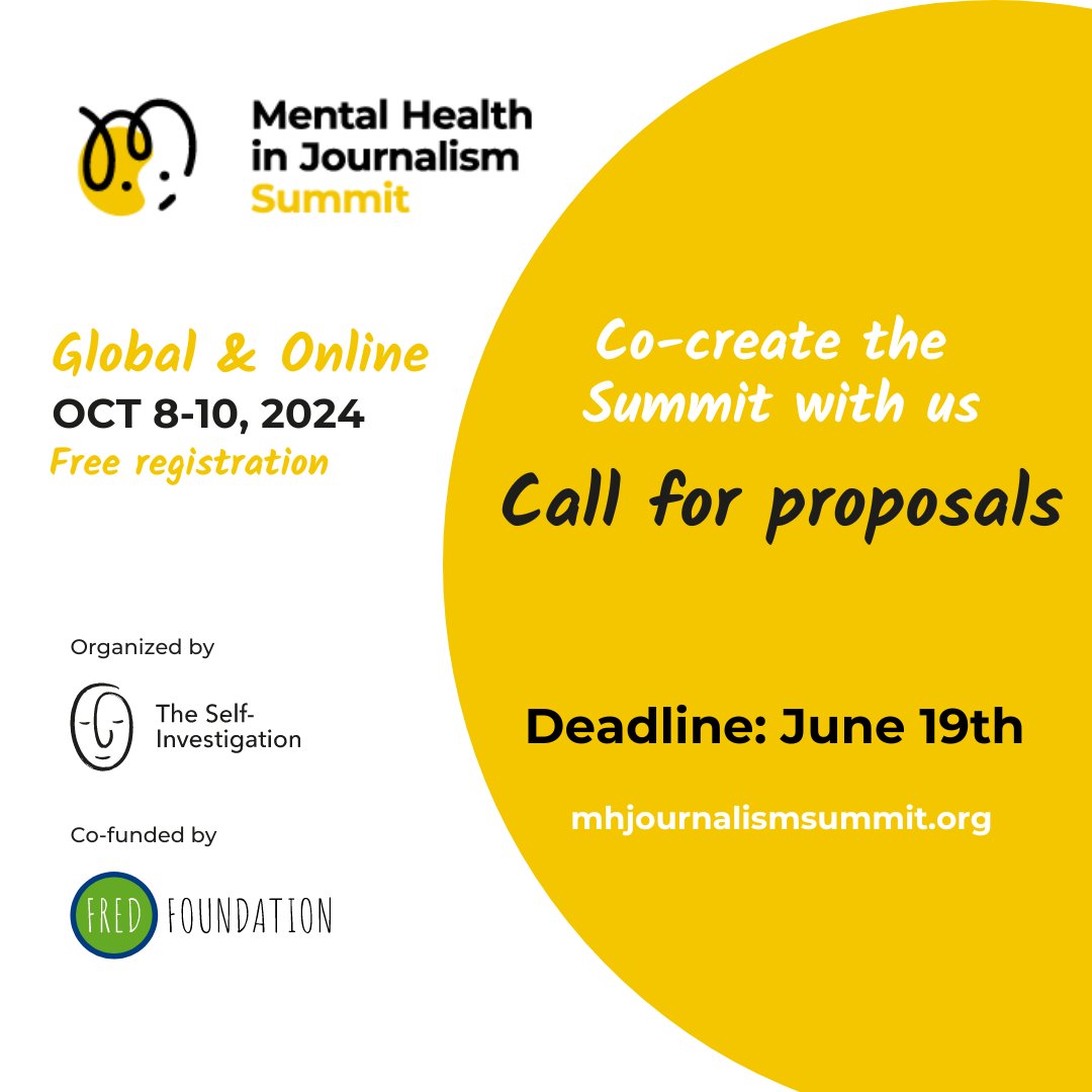 journalismnews's tweet image. 🛑 Call for proposals! Co-create the #MHJS24 programme and send your session or well-being activity proposal by June 19th.
theselfinvestigation.com/summit/#propos…