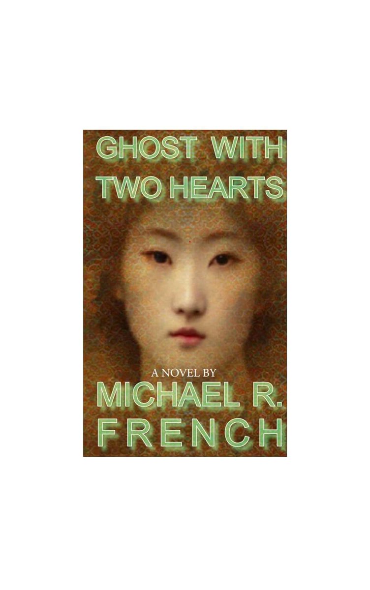 OnlineBookClub.org (@twbookclub) on Twitter photo #BookoftheDay, May 30th — Other #Fiction, #Rated5stars
Temporarily #FREE on Kindle:
forums.onlinebookclub.org/shelves/book.p…
Ghost With Two Hearts by Michael R. French
Follow the author: <a href="/mfrenchauthor/">Michael R. French</a>
----------
"The book delivered everything it promised~ OBC Reviewer #BookoftheDay, May 30th — Other #Fiction, #Rated5stars
Temporarily #FREE on Kindle:
forums.onlinebookclub.org/shelves/book.p…
Ghost With Two Hearts by Michael R. French
Follow the author: <a href="/mfrenchauthor/">Michael R. French</a>
----------
"The book delivered everything it promised~ OBC Reviewer