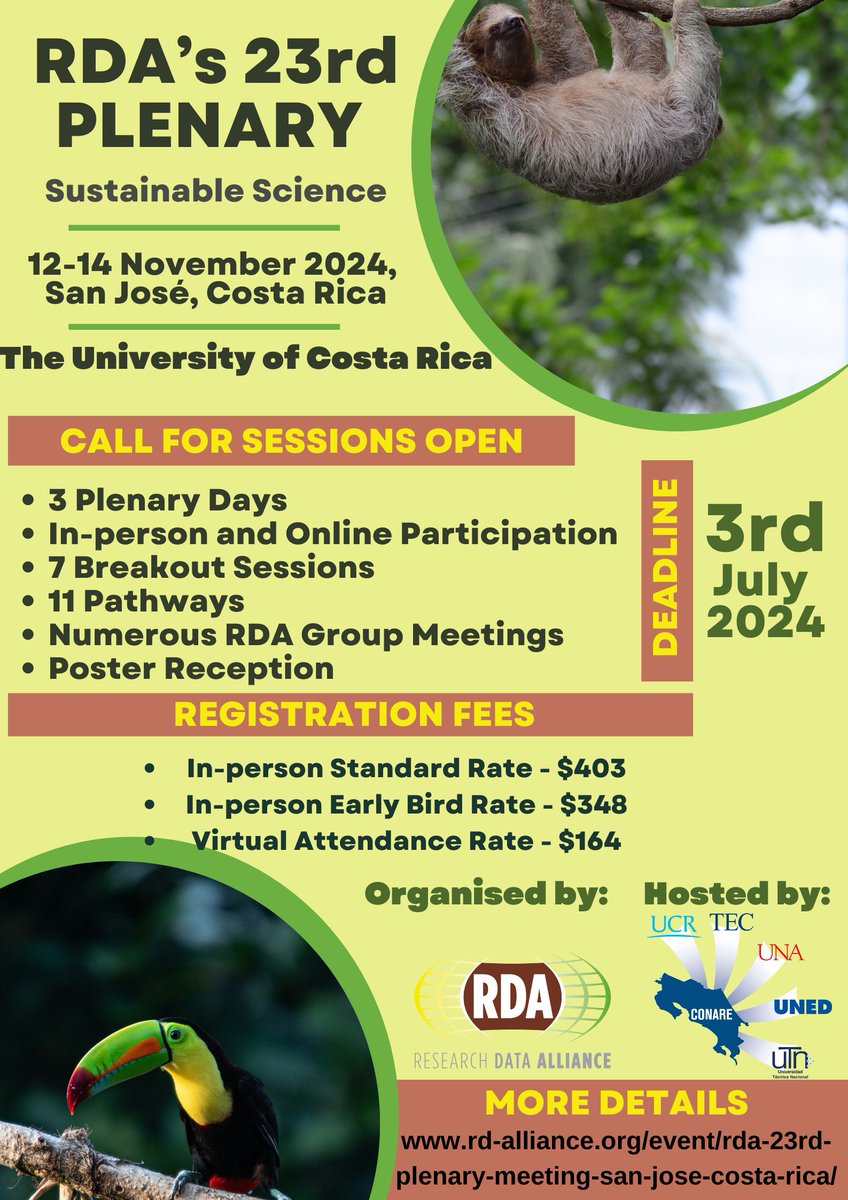 #RDAPlenary 23rd will be hosted in Costa Rica and virtually in less than 5 months! We invite RDA groups to submit session applications.
🌎Deadline - 3rd July 2024
🦥Apply now - bit.ly/3yCjOU9