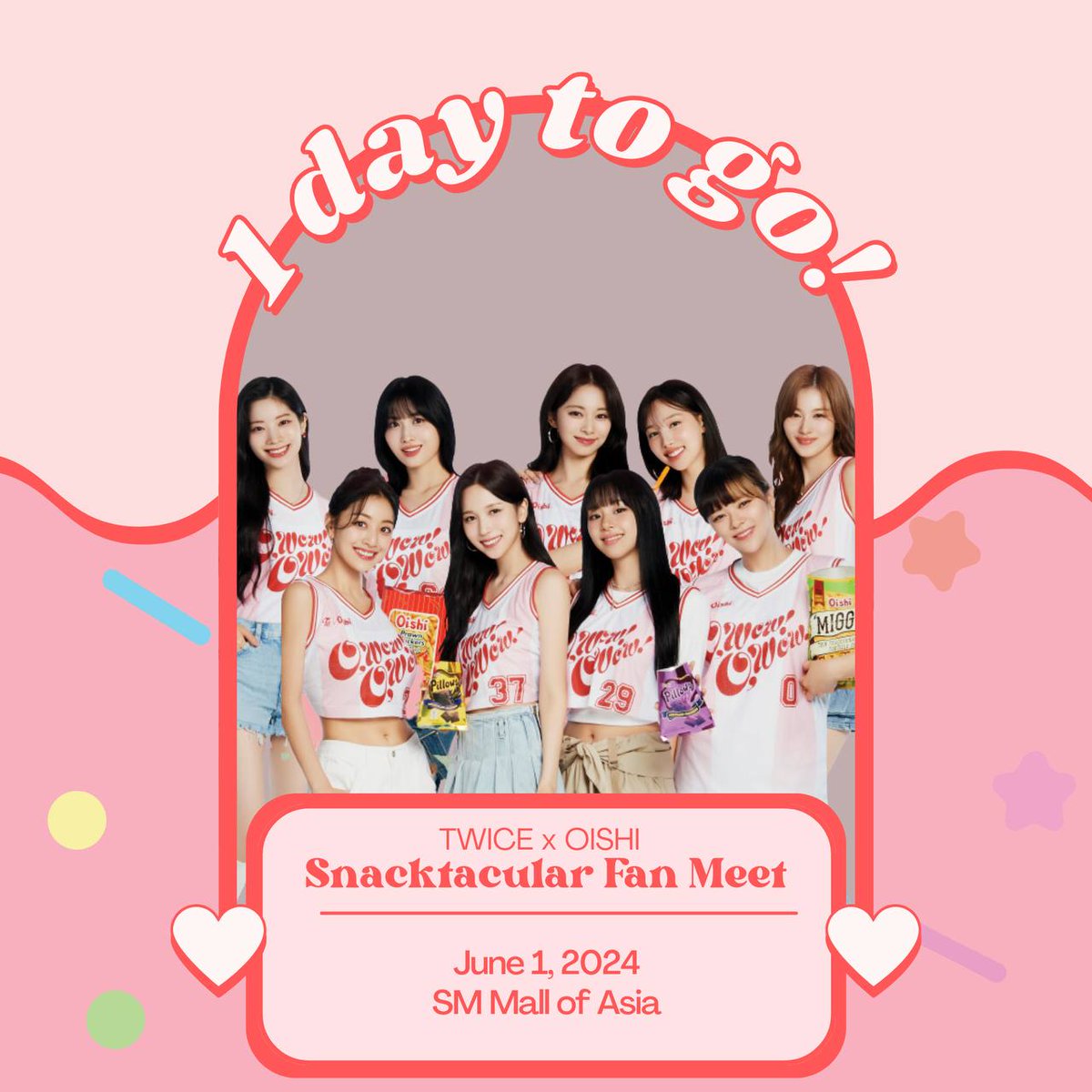 Just one more day and we will finally see Twice once again!🥰🫶 Are you ready, mga bes?🩷 Event brought to us by @oishi_tweets #OWowOWow #TwicexOishiSnacktacularFanMeet #TwiceXOnce #TwiceXOishi @jypetwice