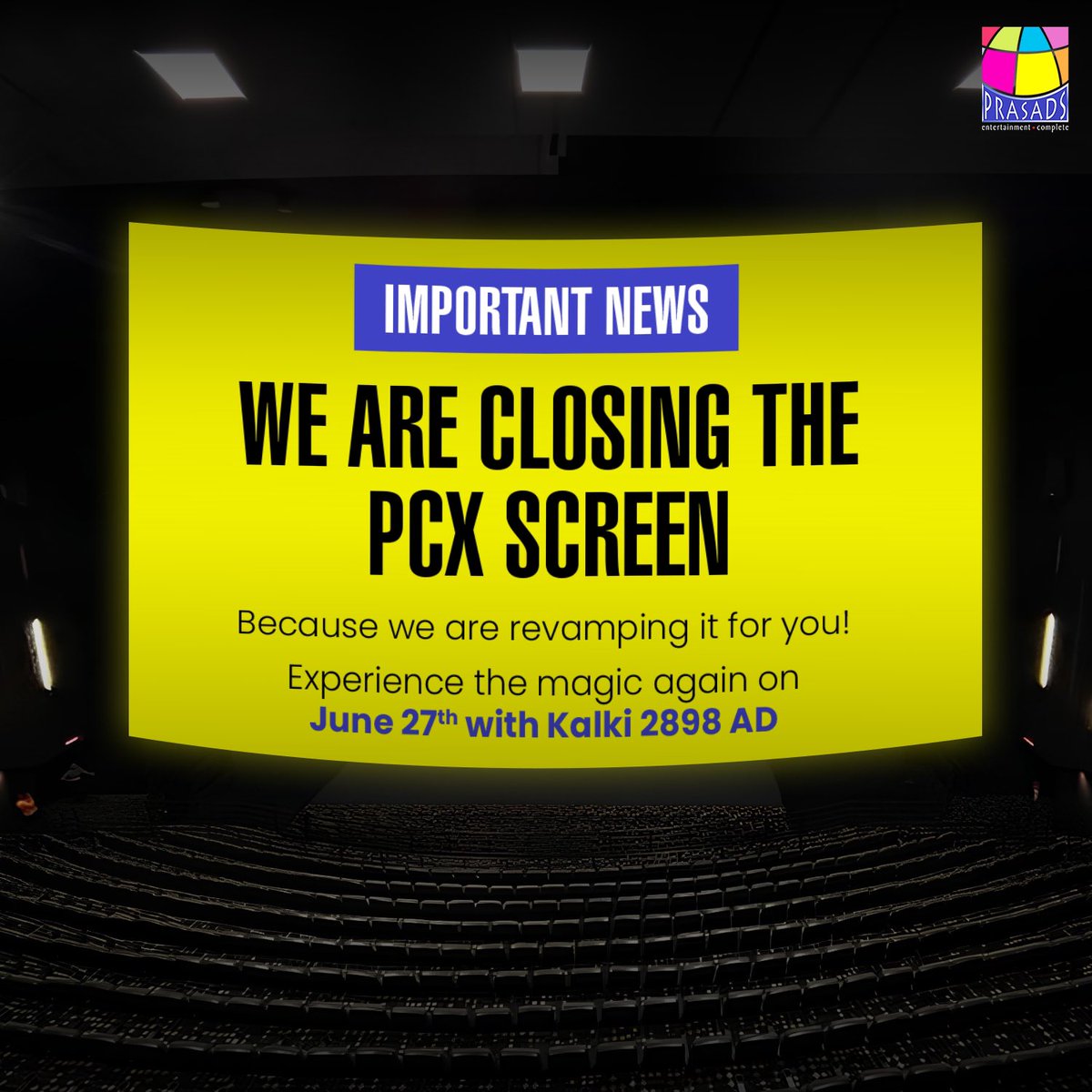 UPDATE: The #PCX screen at #PrasadsMultiplex is temporarily closed from 3rd June, as we set up new seating for your comfort and a better viewing experience. The PCX screen will reopen on June 27 for the biggest release of #Kalki2898AD🍿🎬