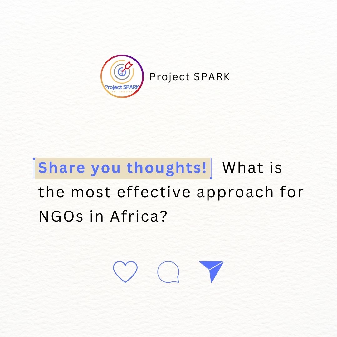 spark4youths's tweet image. What is the most effective approach for NGOs in Africa? #ProjectSPARK #EthicalLeadershipDebate #Africa