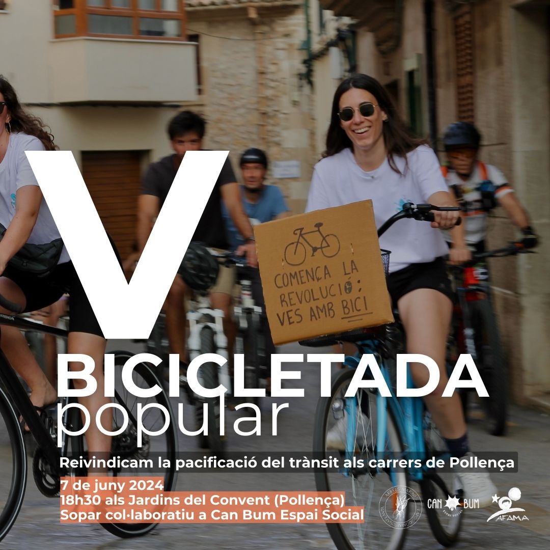 La bicicletada torna als carrers de Pollença! 
Una vegada més ens ajuntam amb Can Bum i AFAMA, per reivindicarla pacificació del trànsit: el poble ha de ser per a les persones, no per als cotxes!! 
Quan acabi, sopar a la fresca a Can Bum.
#bicicletada #mobilitatsostenible