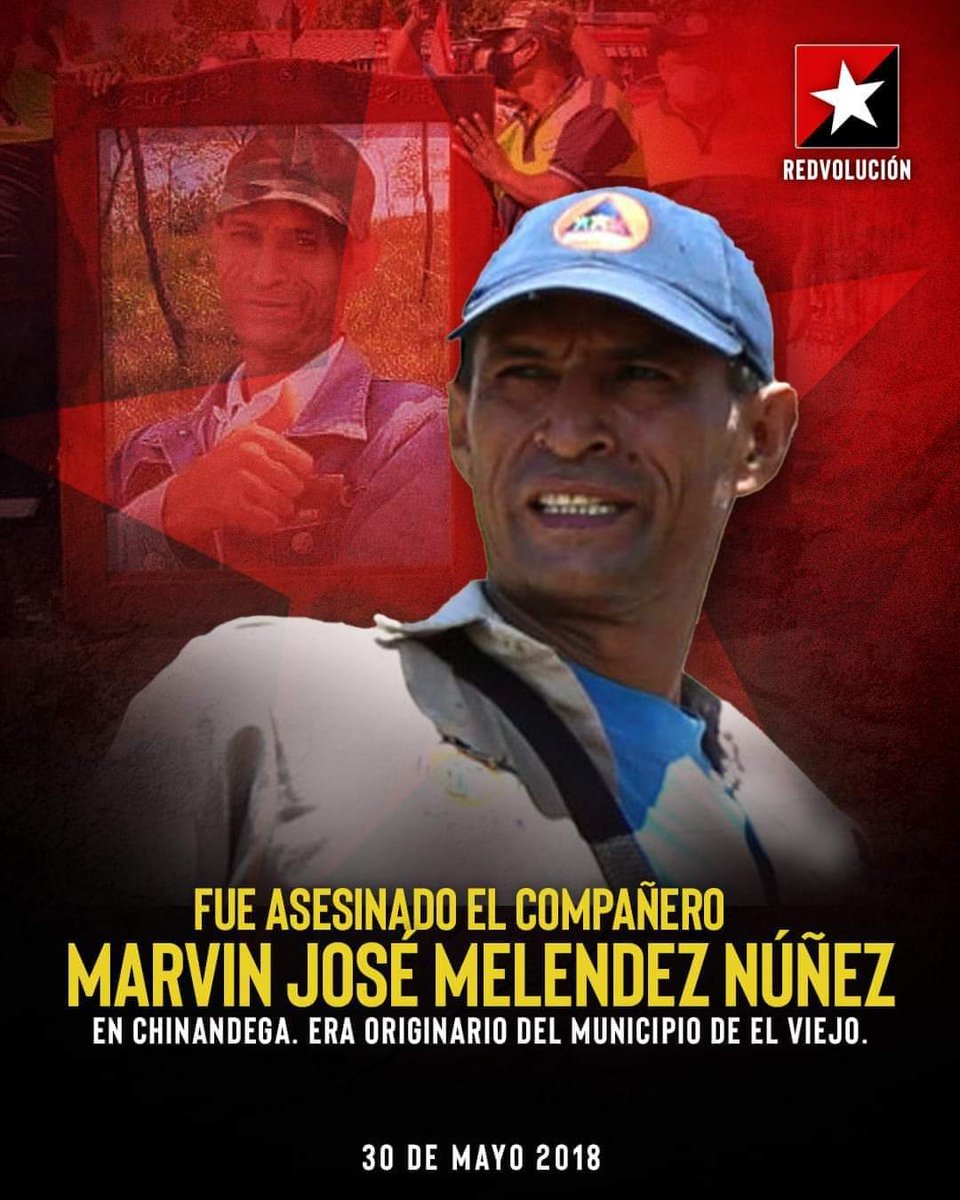 #Nicaragua 🇳🇮 | El compañero Marvin José Melendez Núñez, fue asesinado el 30 de mayo 2018 por la derecha golpista en Chinandega del municipio de El Viejo.🔴⚫️ #SomosPLOMO19 #DeZurdaTeam