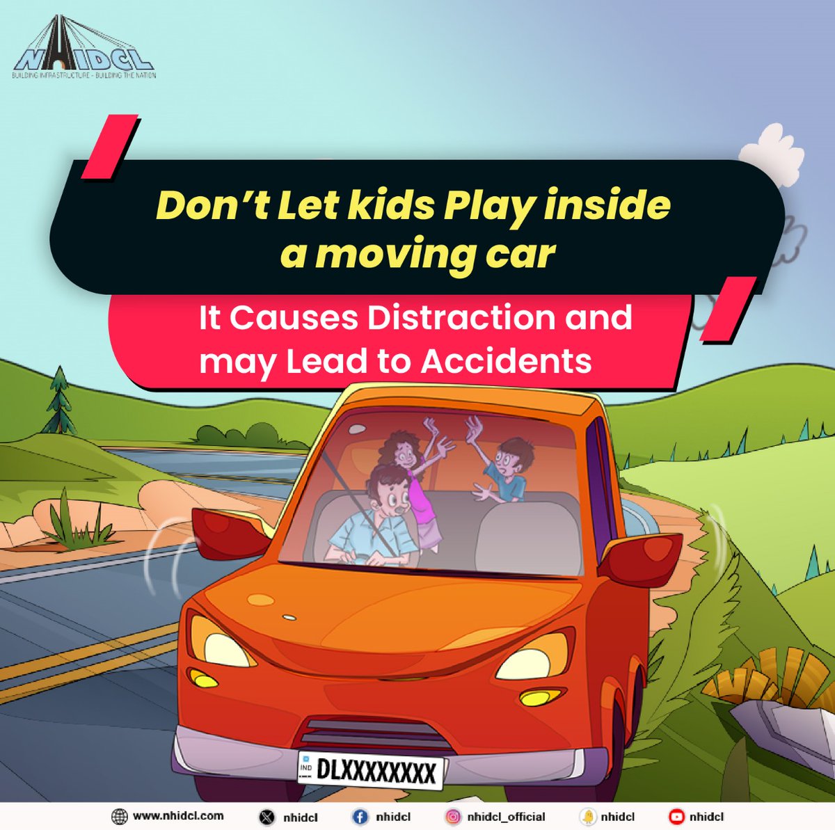 Do not allow children to play inside a moving vehicle. This distracts the motorist and causes accidents. Instruct children to stay calm and enjoy the ride.  #SadakSurakshaJeevanRaksha #SafeDriveForPreciousLife #DriveSafe #RoadSafety #NHIDCL #BuildingInfrastructure