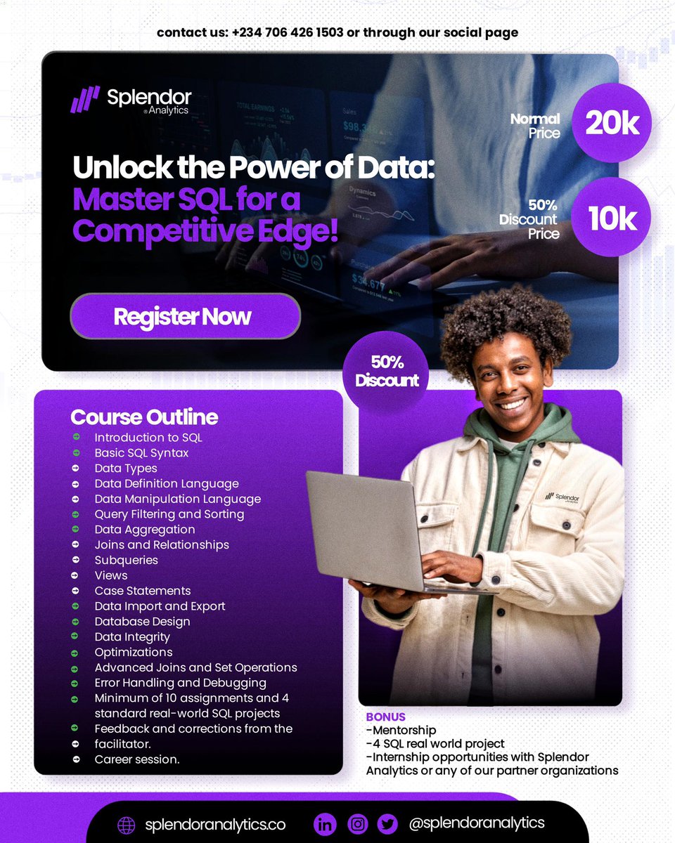 Splendanalytics's tweet image. Here is an opportunity to
โขMaster SQL
โขGain a competitive edge
With
Our comprehensive curriculum, hands-on projects, career support - all at 50% off.
Registration closes once we reach target.
Register now!
Visit: splendoranalytics.co
#SQLMastery #data
@iam_Uchenna