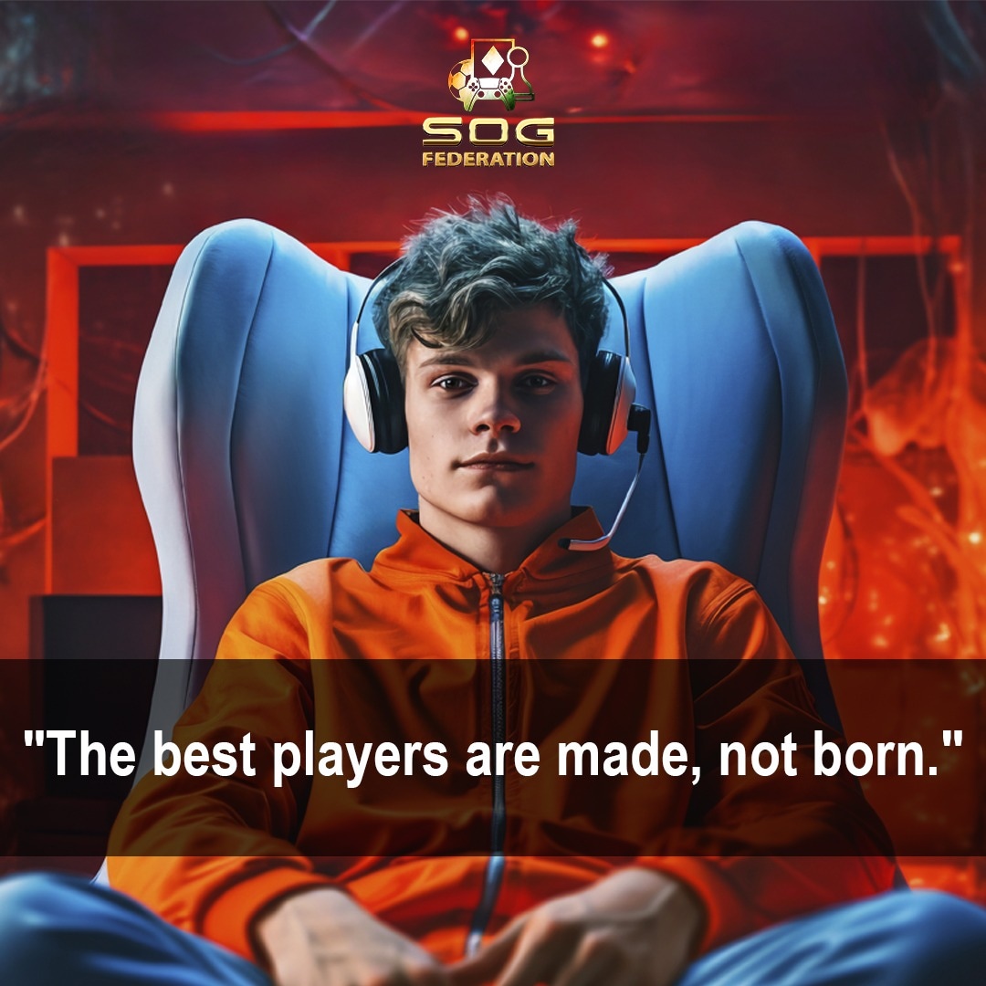 The Best Players are made , not born. 

#SOGFederation #skill #onlinegames