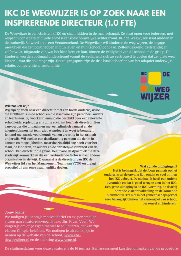 Wij zijn voor IKC De Wegwijzer in Selwerd op zoek naar een directeur. Bekijk de vacature hieronder of op vcog.nl/vacatures