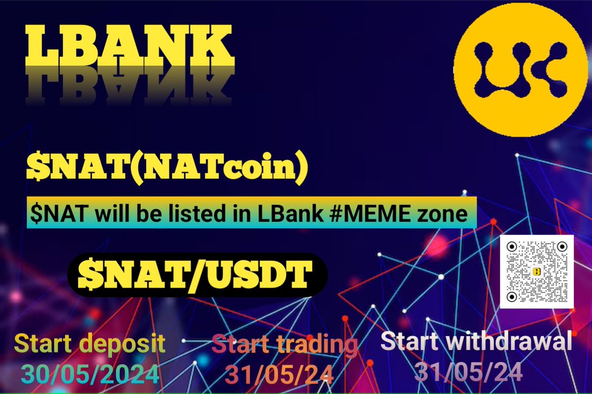 🚀 Exciting News! 🚀 $NAT (NATcoin) will be listed on #LBank in the #MEME zone! 🎉
Don't miss out on this opportunity🔥

#Crypto #Blockchain #CryptoNews #Altcoins #CryptoCommunity #Cryptocurrency #CryptoTrading #DeFi #CryptoExchange