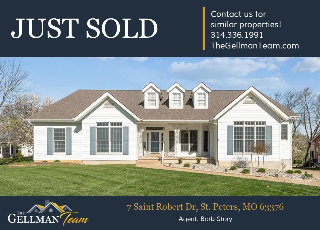 Another SOLD by The Gellman Team - 7 Saint Robert Dr, St. Peters, MO 63376 #thegellmanteam #StPeters #wesellhomes #justsold #realestate #stl #stlrealty #stlouisrealestate #missourirealestate