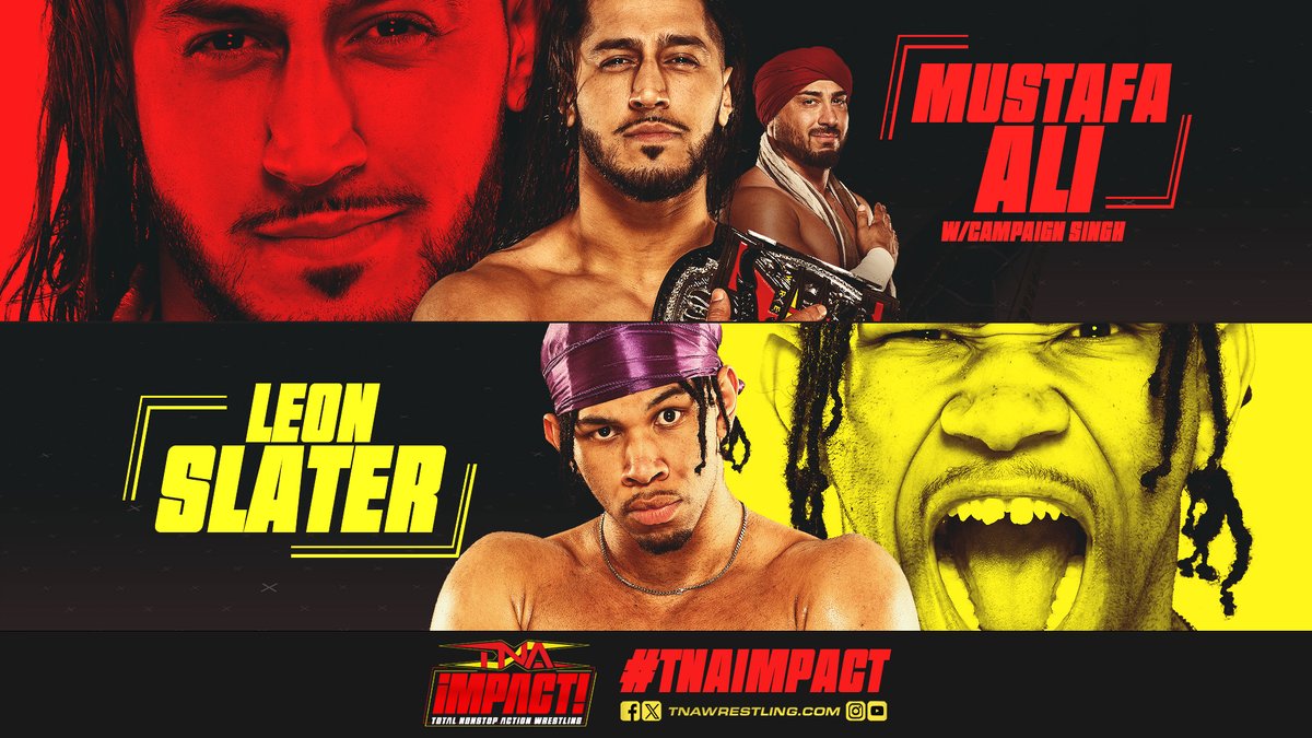 TONIGHT is #TNAiMPACT at 8 p.m. ET! @MustafaAli_X vs. @LEONSLATER_ Watch @ThisIsTNA: 🇨🇦: @fightnet 🇺🇸: @AXSTV 🌎: @DAZN_Wrestling 🖥️: TNA Wrestling Insiders for $0.99 📱: @TNAPlusApp