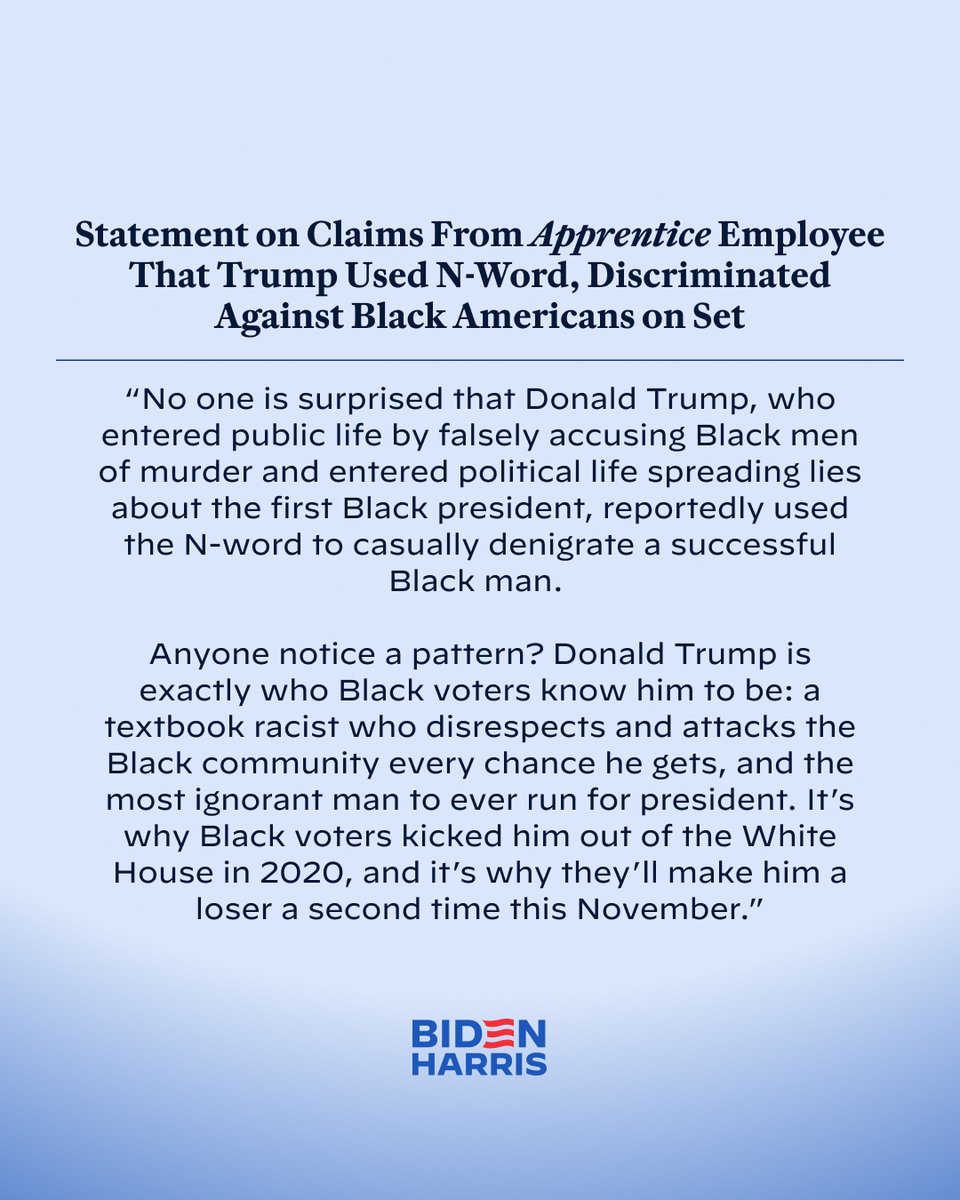 Biden-Harris campaign on the new report that Trump used the N-word and discriminated against Black Americans on the set of The Apprentice