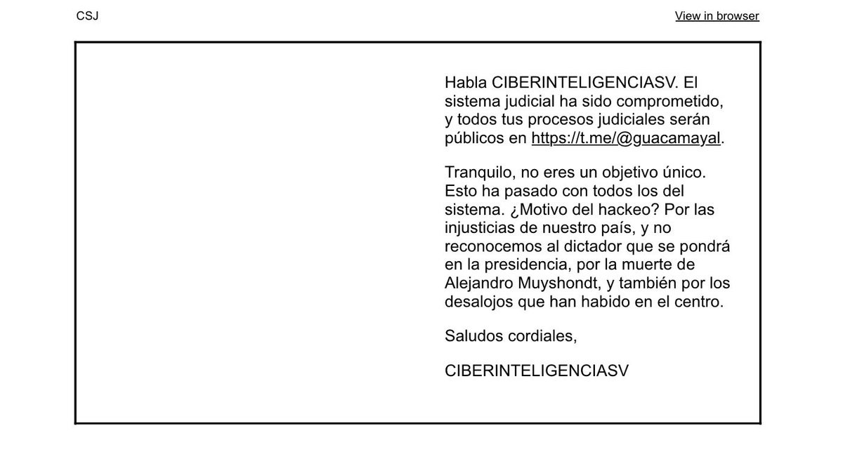 javaloss's tweet photo. El sistema informático de la Corte Suprema de Justicia de El Salvador fue jaqueado. Los abogados no pueden entrar al sitio donde recibían notificaciones de procesos judiciales y algunos han empezado a recibir en sus correos mensajes como este: https://t.co/JKd7h9KeHW