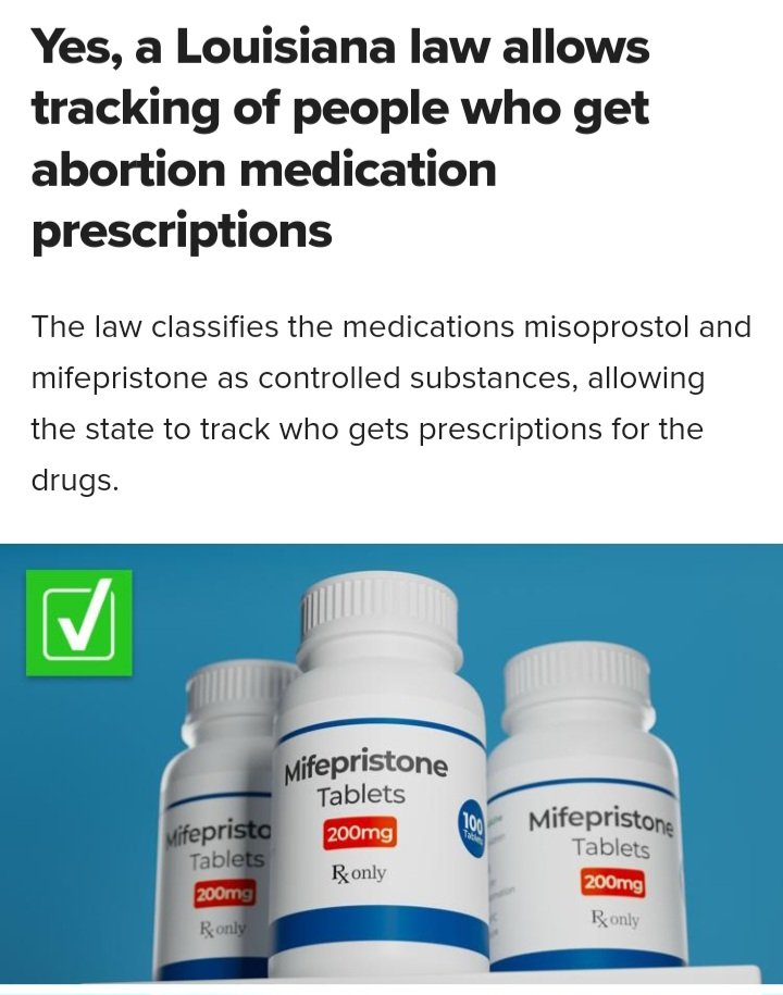 Starting in October, when the Louisiana law to classify mifepristone and misoprostol as schedule IV controlled substances, those who do recieve a perscription in the state will have their information added & tracked in a state database. This law was passed to make access to