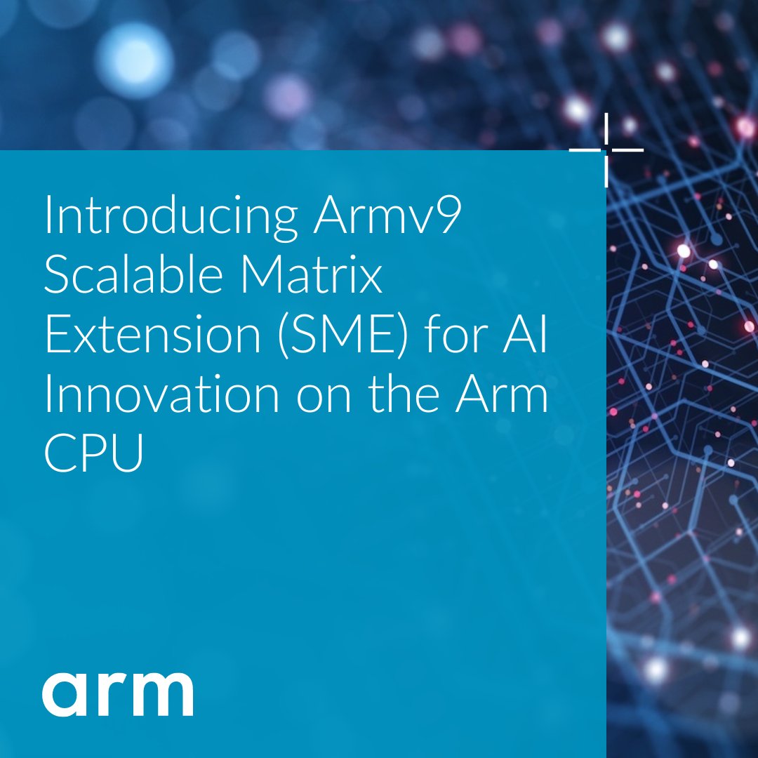 ⚡Acceleration across AI and ML workloads 💪 Better AI performance 🔋 Improved energy efficiency   Meet the Armv9 Scalable Matrix Extension. See how SME can take AI processing to the next level: okt.to/eLdoPU