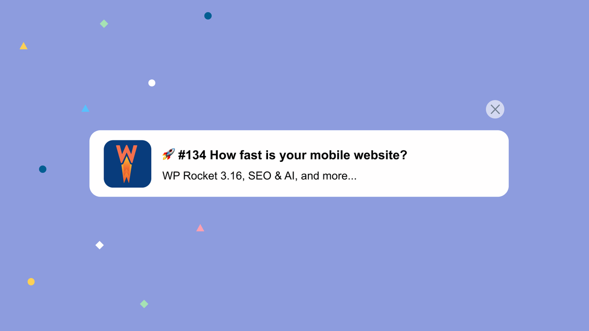 wp_rocket's tweet photo. 📢 Don’t miss tomorrow’s newsletter!

We’re covering:

📄 Detailed article on our new release
📱 In-depth guide on testing mobile performance
🧠 Insights on understanding perceived performance
🔍 Secrets from the Google algorithm leak

Subscribe now: https://t.co/O6CUFhakrf https://t.co/JRS2iMoyx4