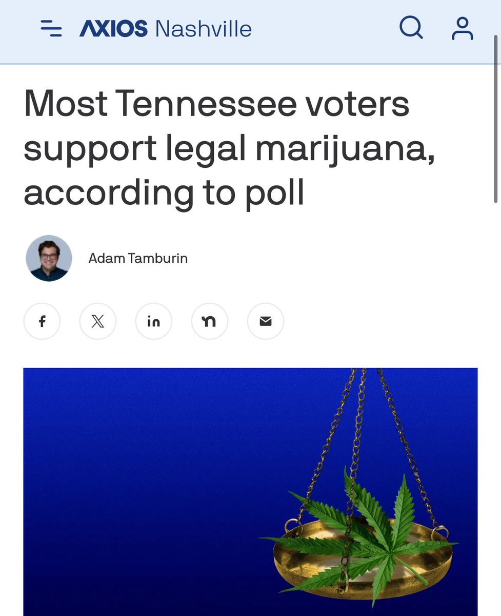 LEGALIZE IT: “60% of Tennessee voters support legalizing recreational marijuana… Some TN lawmakers more willing to consider medical marijuana, but still faces resistance from leading Republicans.”

(TLDR: @TNGOP supermajority “misaligned” with voters) axios.com/local/nashvill…