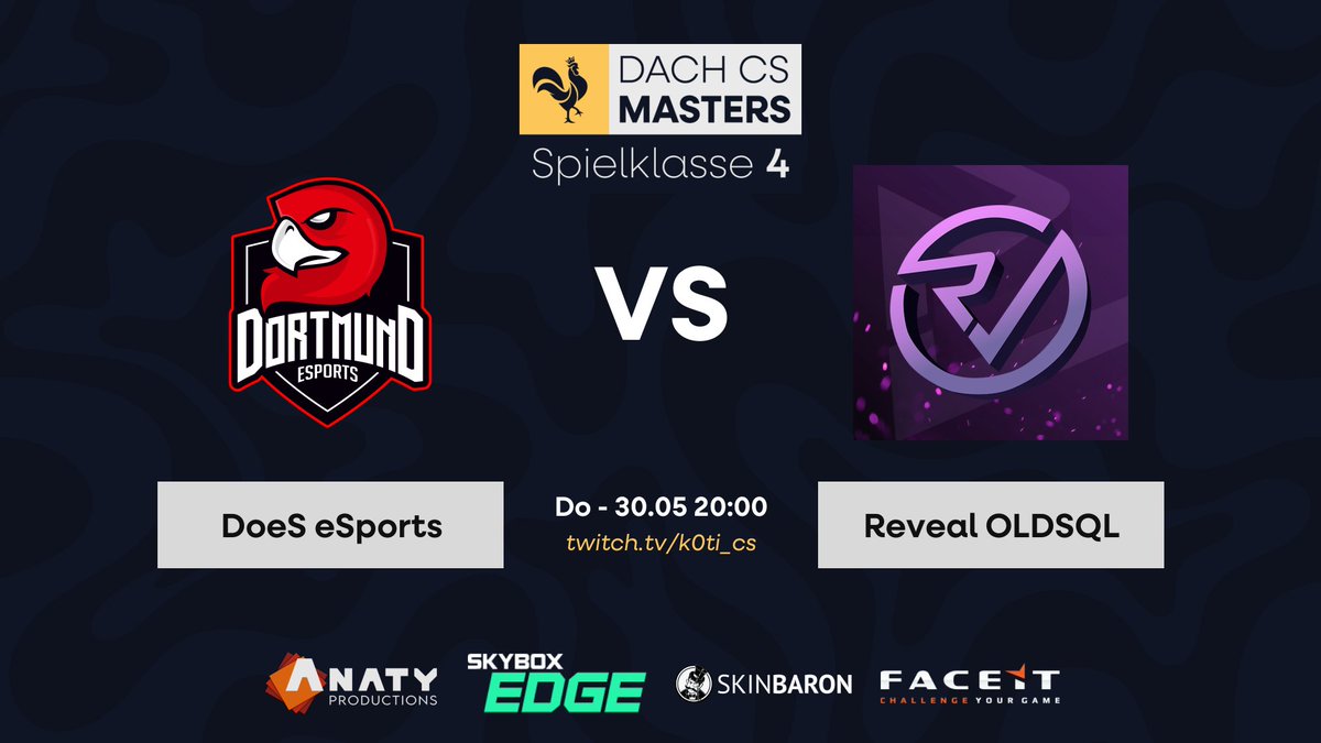 🎮🌟<a href="/dachcs/">DACH CS Masters</a> Matchday! 🌟🎮

Dortmund eSports vs. Reveal OLDSQL

📅 Datum: Heute 
🕗 Uhrzeit: 20:00 Uhr 
🏆 Liga: Spielklasse 4

Topspiel habe ich mir sagen lassen, also kommt vorbei und so!

<a href="/DortmundEsports/">Dortmund eSports</a> 
<a href="/RVMultigaming/">Reveal Multigaming</a>