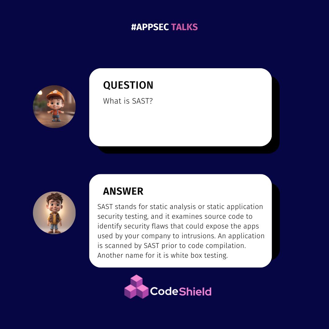 codeshield_'s tweet image. Today&apos;s Question on AppSec Talks 💡.  

What is SAST?   

#AppsecTalks #codeshield #applicationsecurity #SAST #codereview #automation #devops #devsecops #cybersecurity #securesoftware #securecoding #SSDLC #staticanalysis