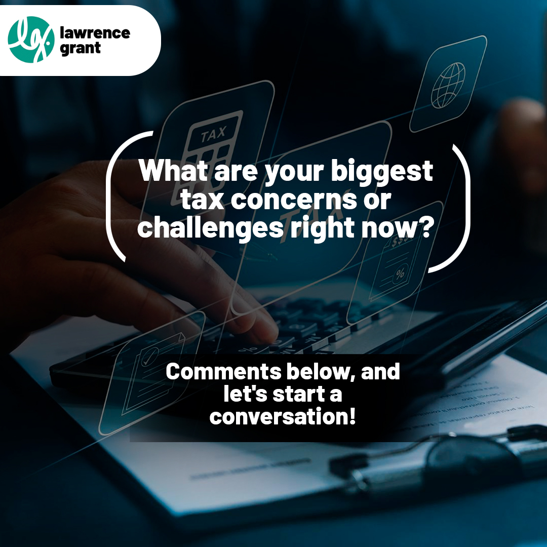 Let's chat in the comments below and share our biggest tax concerns and challenges. 🤔💭 
.
.
Contact us at +44 (0)20 8861 7575
Visit us at lawrencegrant.co.uk.
.
.
#taxconcerns #taxchallenges #taxtalk #professionaladvice #LawrenceGrant