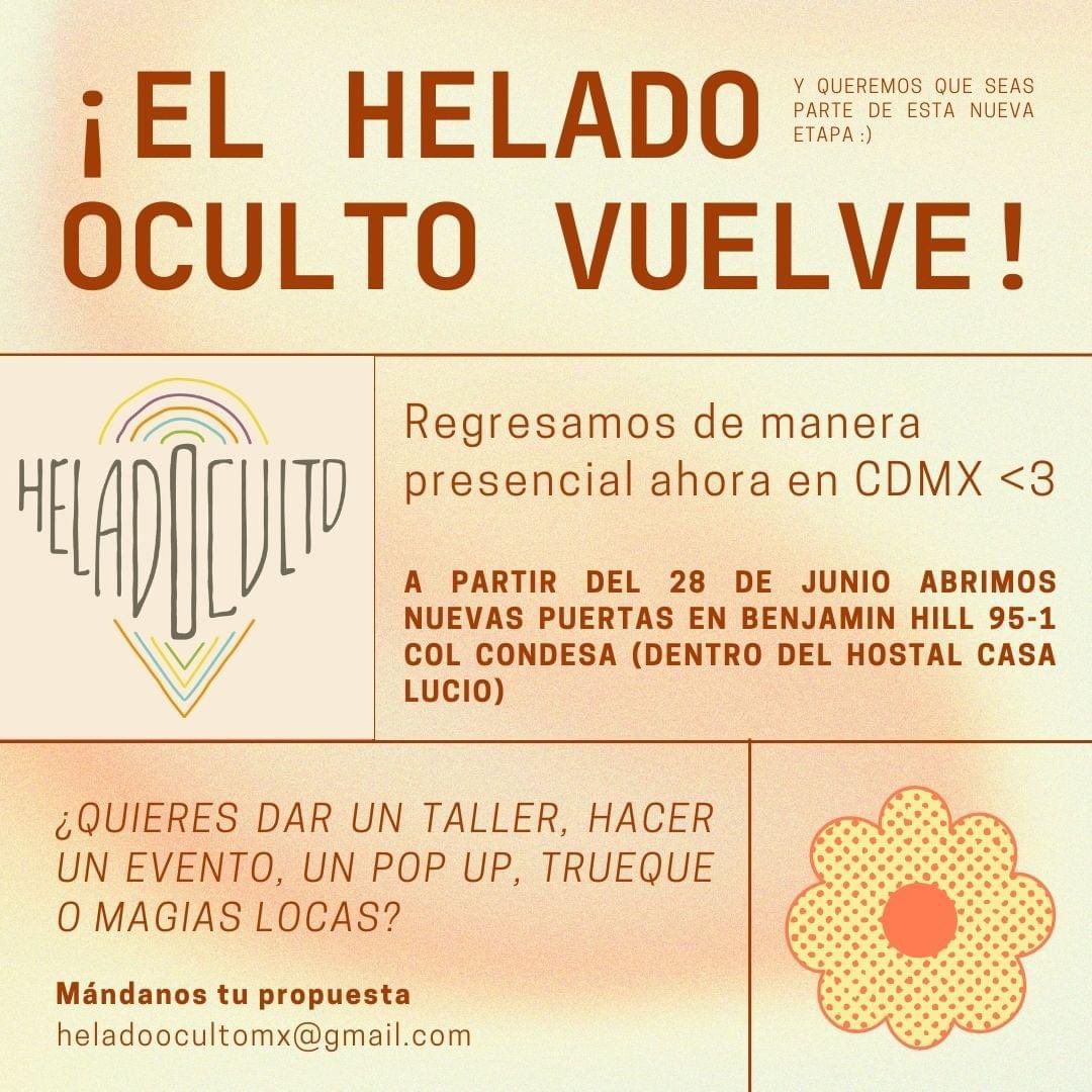 El 28 de junio volvemos a abrir puertas. Esta vez en CDMX 

Si quieres dar talleres, charlas, hacer un evento…mándanos tu propuesta a heladoocultomx@gmail.com
